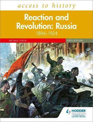 Book cover for Access to History: Reaction and Revolution: Russia 1894-1924, Fifth Edition
