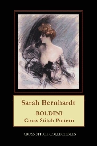 Cover of Sarah Bernhardt