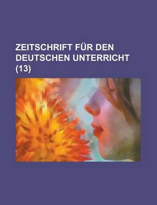 Book cover for Zeitschrift Fur Den Deutschen Unterricht (13)