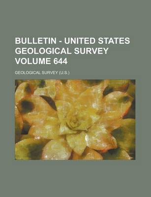 Book cover for Bulletin - United States Geological Survey Volume 644