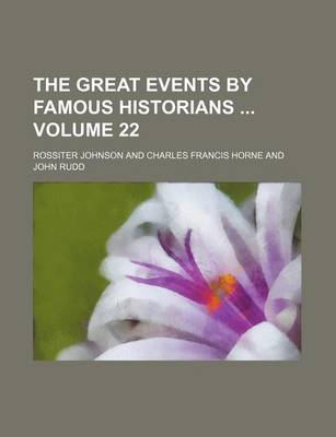 Book cover for The Great Events by Famous Historians Volume 22