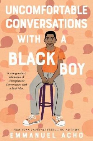 Cover of Uncomfortable Conversations with a Black Boy