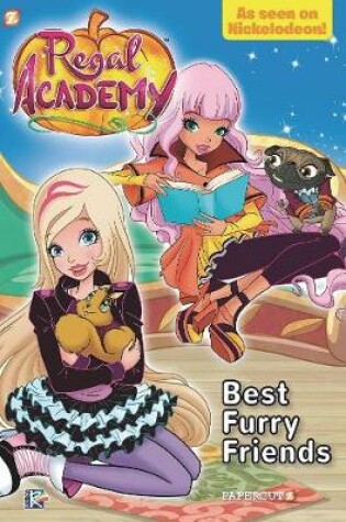 Cover of Regal Academy #4 "Best Furry Friends "