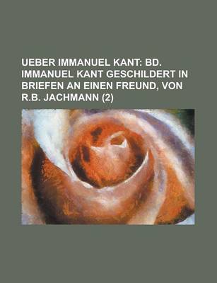 Book cover for Ueber Immanuel Kant (2)