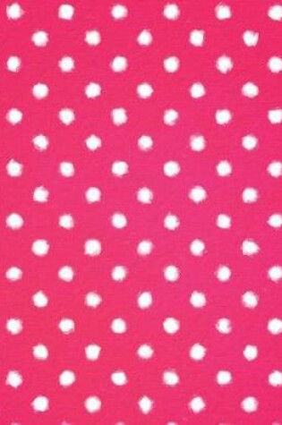 Cover of Pink Polka Dot Painted Notebook