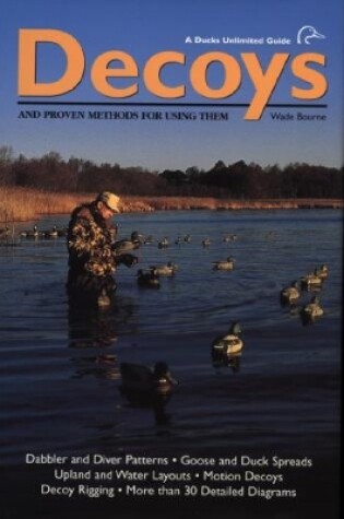 Cover of Decoys and Proven Methods for Using Them