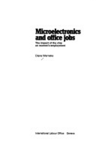 Cover of Microelectronics and Office Jobs