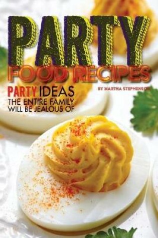 Cover of Party Food Recipes
