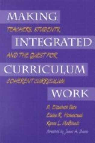 Cover of Making Integrated Curriculum Work