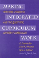 Book cover for Making Integrated Curriculum Work