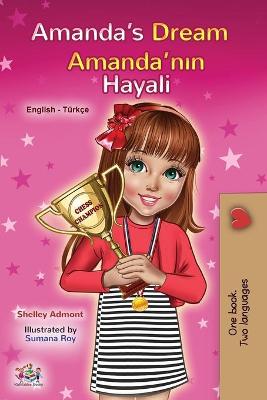 Book cover for Amanda's Dream (English Turkish Bilingual Book for Kids)