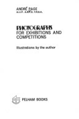 Cover of Photographs for Exhibitions and Competitions