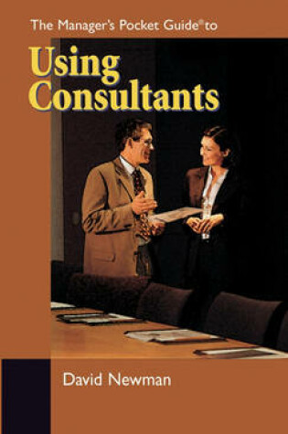 Cover of The Manager's Pocket Guide to Using Consultants