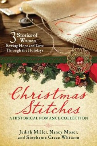 Cover of Christmas Stitches: A Historical Romance Collection