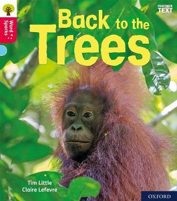 Cover of Oxford Reading Tree Word Sparks: Level 4: Back to the Trees