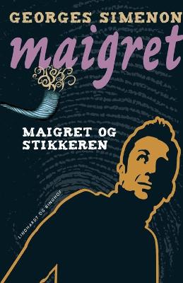 Book cover for Maigret og stikkeren