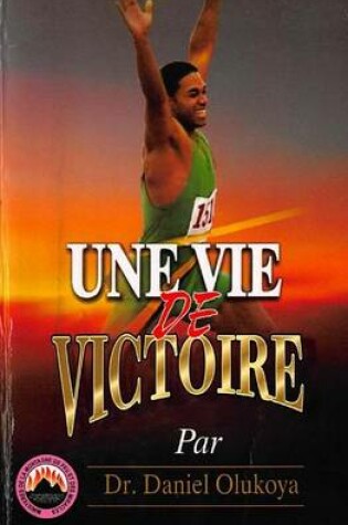 Cover of Une Vie de Victoire