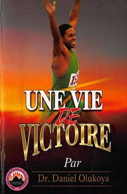 Book cover for Une Vie de Victoire