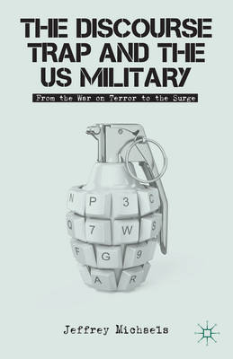 Book cover for The Discourse Trap and the US Military