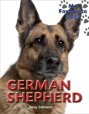 Book cover for My Favourite Dogs: German Shepherd