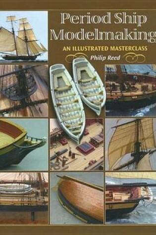 Cover of Period Ship Modelmaking