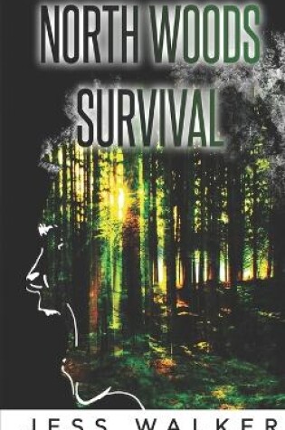 Cover of North Woods Survival