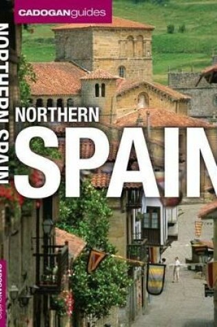 Cover of Northern Spain (Cadogan Guides)