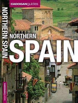 Book cover for Northern Spain (Cadogan Guides)