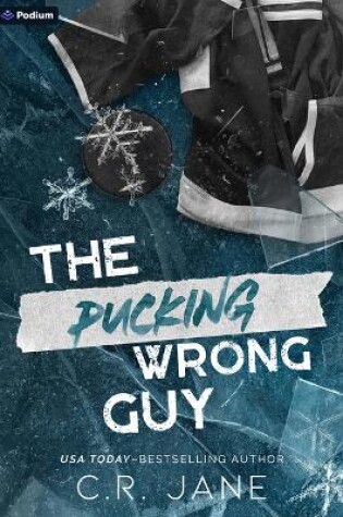 Cover of The Pucking Wrong Guy