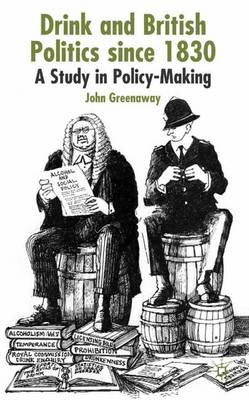 Book cover for Drink and British Politics Since 1830