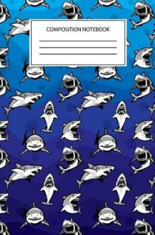 Cover of Shark Composition Notebook