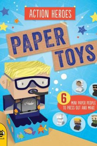 Cover of Paper Toys - Action Heroes
