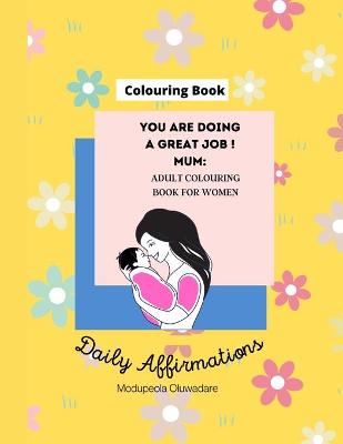 Book cover for You are doing a great job ! Mum