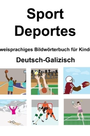 Cover of Deutsch-Galizisch Sport / Deportes Zweisprachiges Bildwörterbuch für Kinder