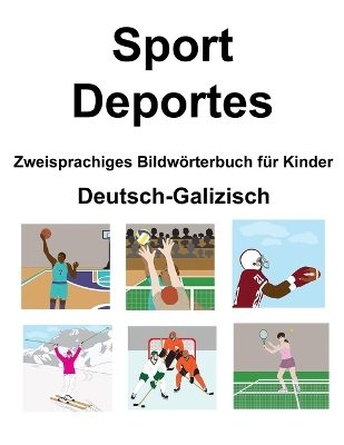 Book cover for Deutsch-Galizisch Sport / Deportes Zweisprachiges Bildwörterbuch für Kinder