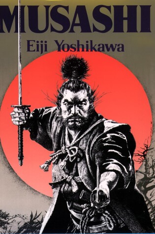 Cover of Musashi: An Epic Novel of the Samurai Era