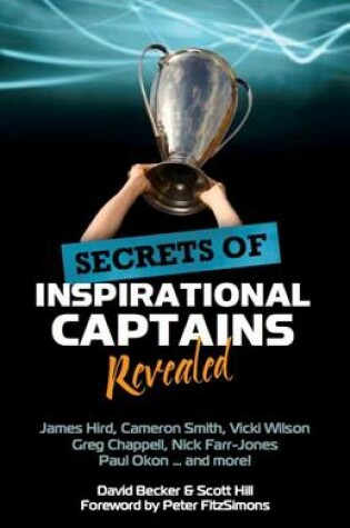 Cover of Secrets of Inspirational Captains Revealed