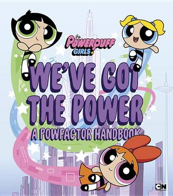 Book cover for We've Got the Power: A Powfactor Handbook