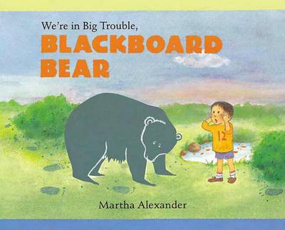 Book cover for We're In Big Trouble Blackboard Bear