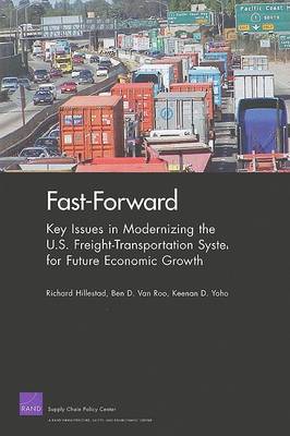 Book cover for Fast-Forward: Key Issues in Modernizing the U.S. Freight-Transportation System for Future Economic Growth