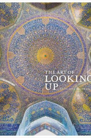 Cover of The Art of Looking Up