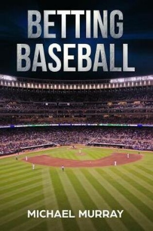 Cover of Betting Baseball 2019