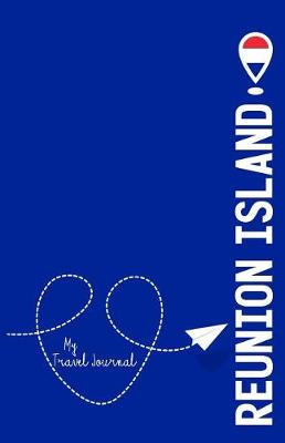 Book cover for Reunion Island - My Travel Journal