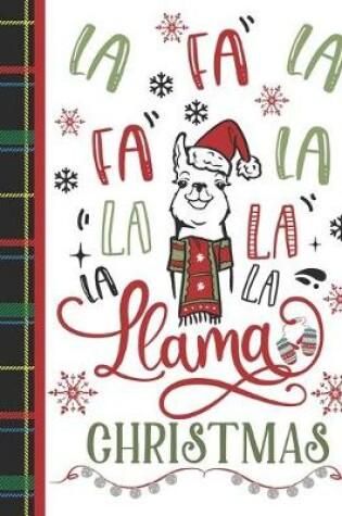 Cover of Fa La Fa La La La La La Llama Christmases