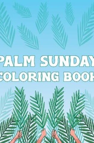 Cover of Palm Sunday Coloring Book