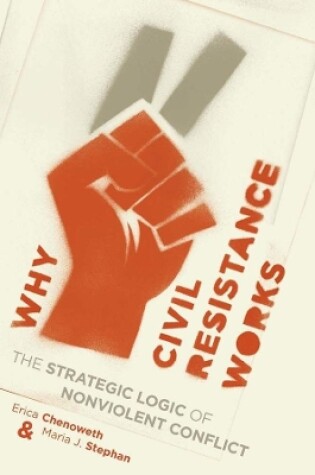 Cover of Why Civil Resistance Works