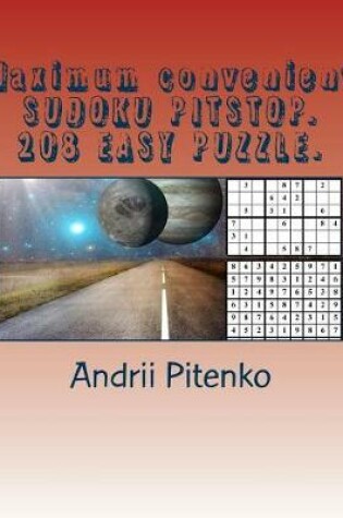 Cover of Maximum Convenient Sudoku Pitstop. 208 Easy Puzzle.