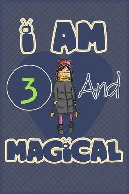 Book cover for I am 3 and magical