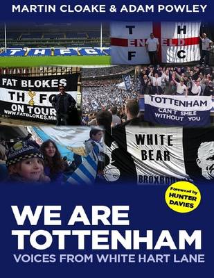 Book cover for We Are Tottenham: Voices from White Hart Lane