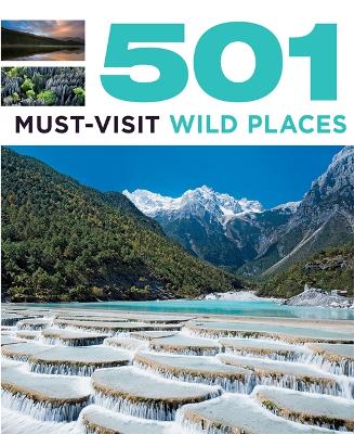 Book cover for 501 Must-Visit Wild Places